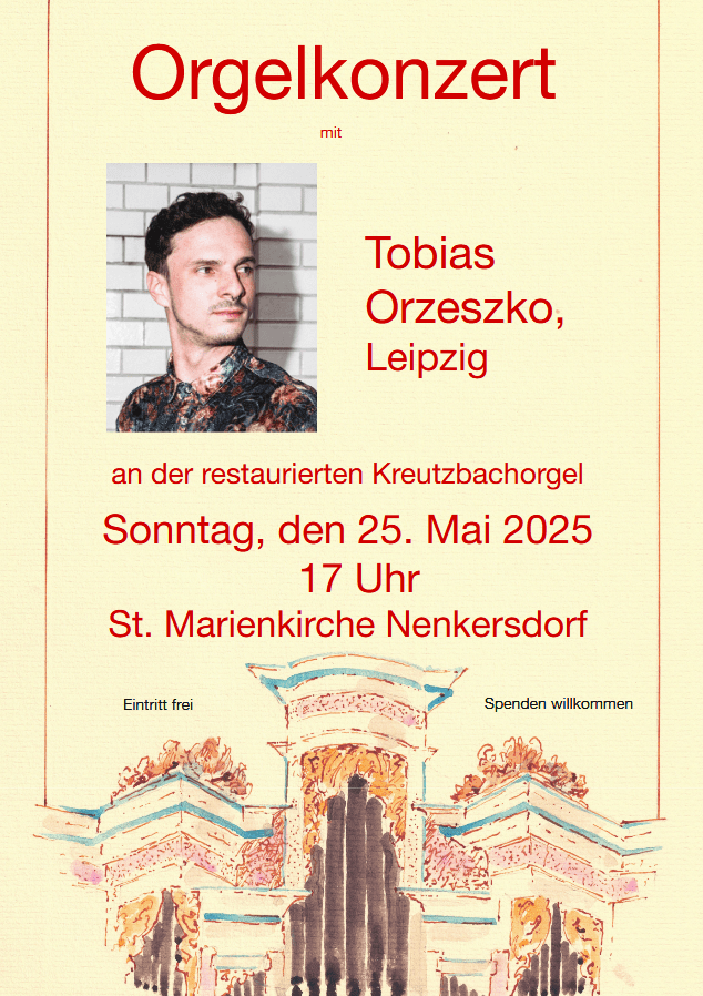 Orgelkonzert St.Marienkirche Nenkersdorf 25.Mai 17 Uhr